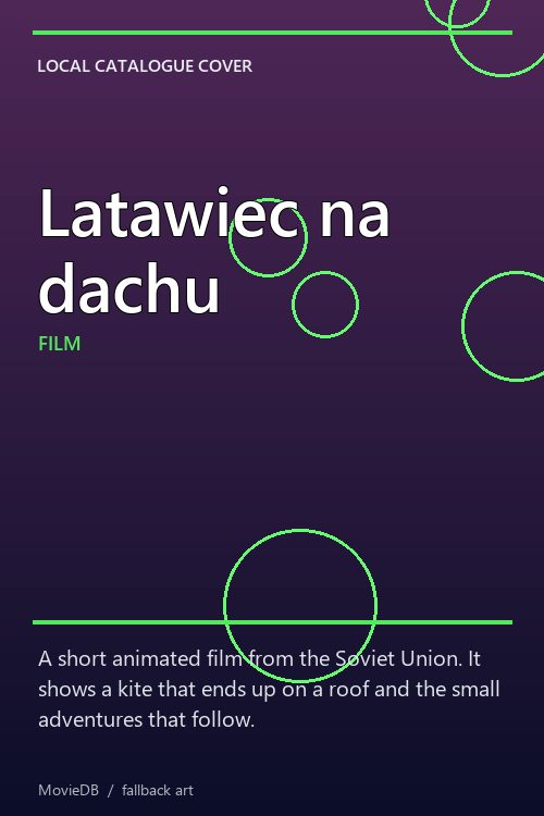 Latawiec na dachu poster