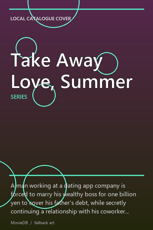Take Away Love, Summer poster