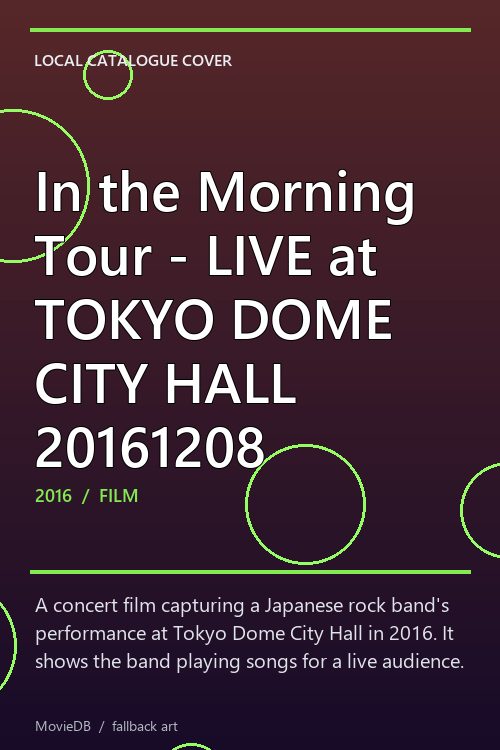 In the Morning Tour - LIVE at TOKYO DOME CITY HALL 20161208 poster