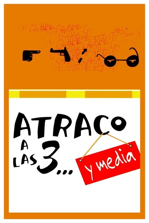 Atraco a las 3... y media poster