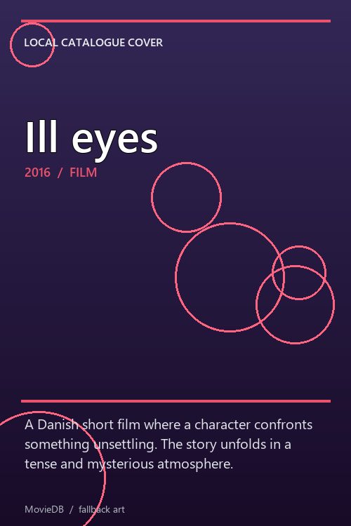 Ill eyes poster