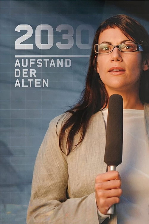 2030 – Aufstand der Alten poster