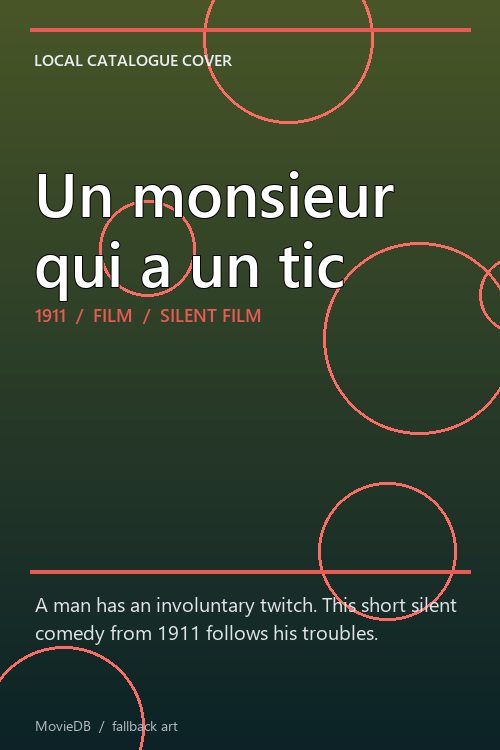 Un monsieur qui a un tic poster