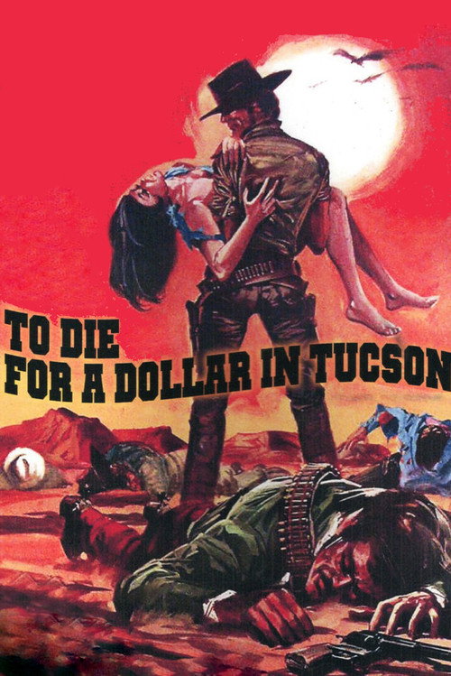 Die for a Dollar in Tuscon poster