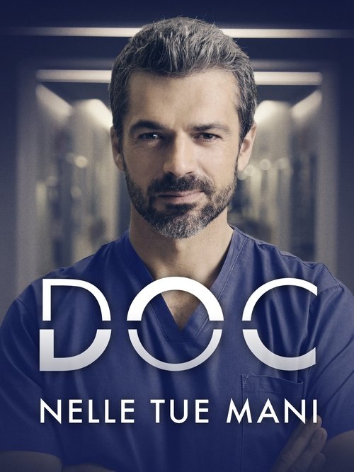 Doc - Nelle tue mani poster