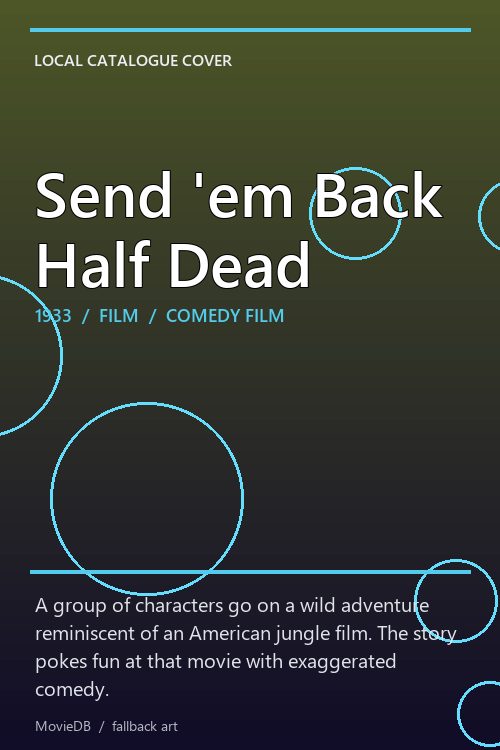 Send 'em Back Half Dead poster