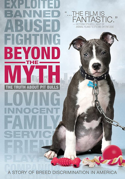 Beyond the Myth: The Truth About Pitbulls poster