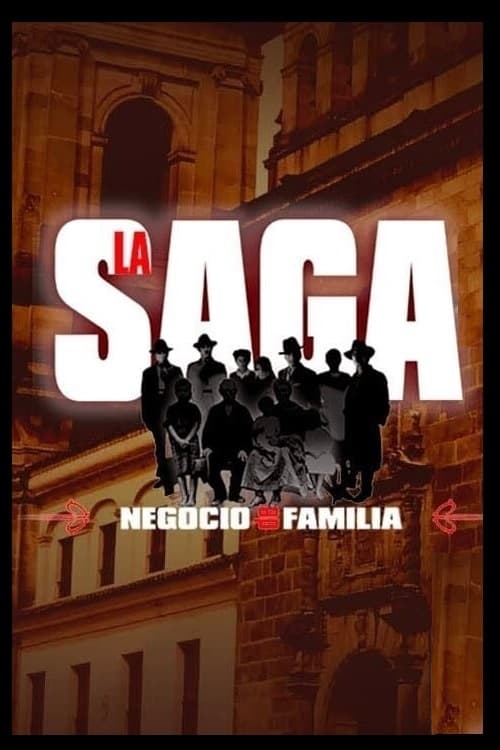 La Saga, Negocio de Familia poster