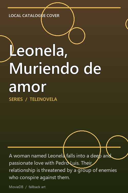 Leonela, Muriendo de amor poster