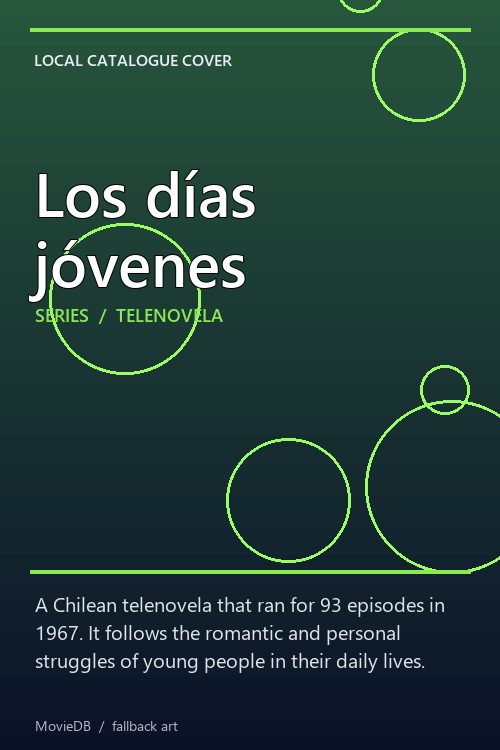 Los días jóvenes poster