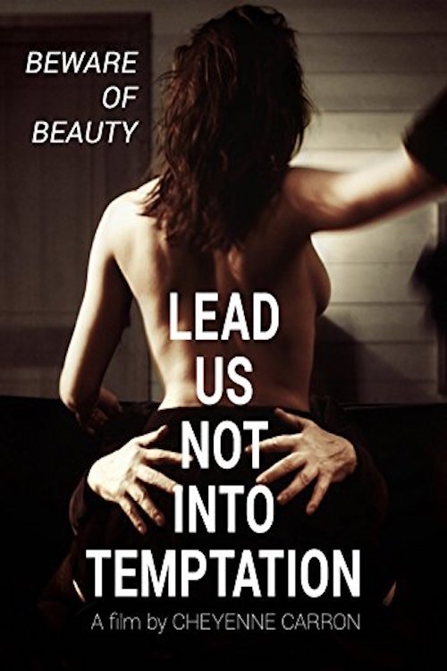 Lead us not into temptation poster