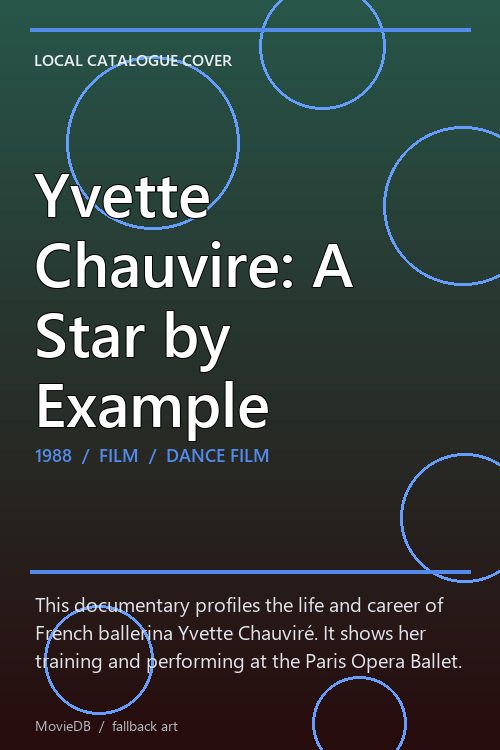 Yvette Chauvire: A Star by Example poster