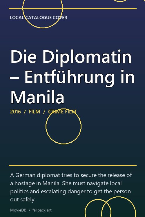 Die Diplomatin – Entführung in Manila poster