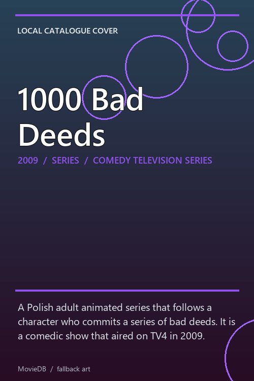 1000 Bad Deeds poster