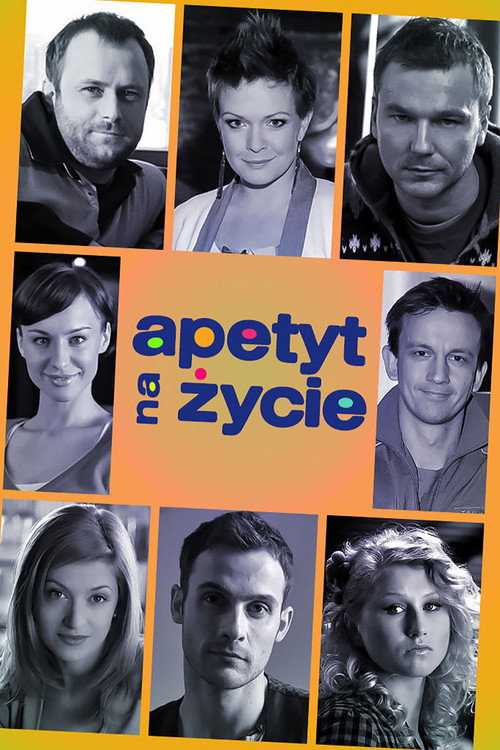Apetyt na życie poster