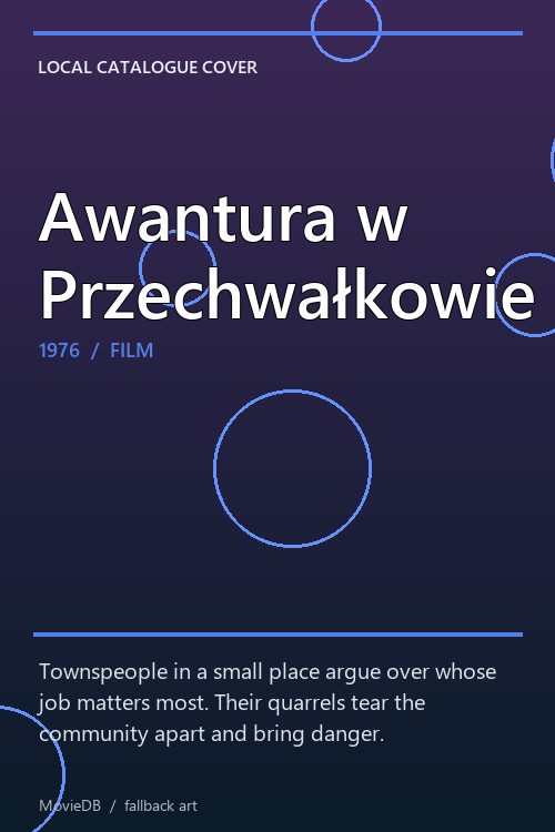 Awantura w Przechwałkowie poster