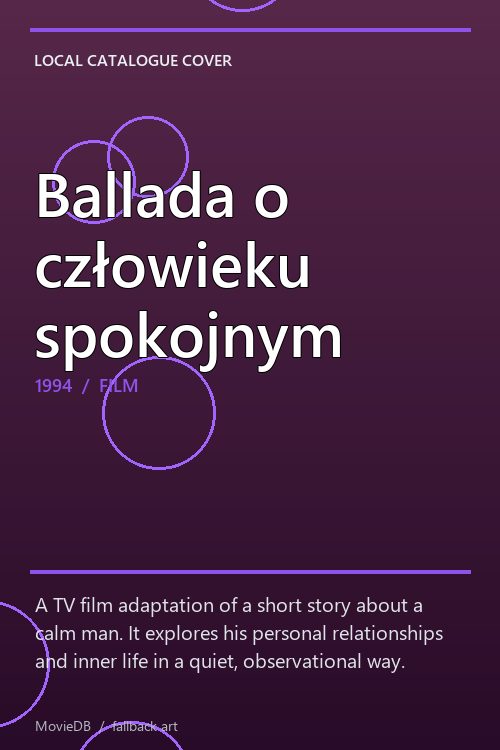 Ballada o człowieku spokojnym poster
