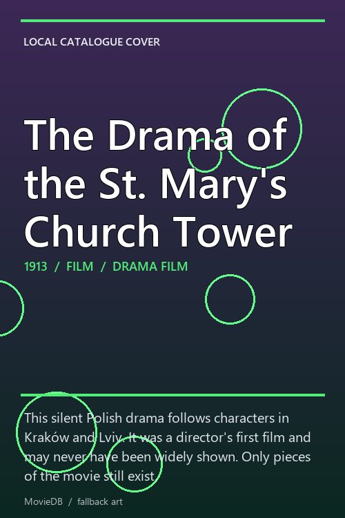 The Drama of the St. Mary's Church Tower poster