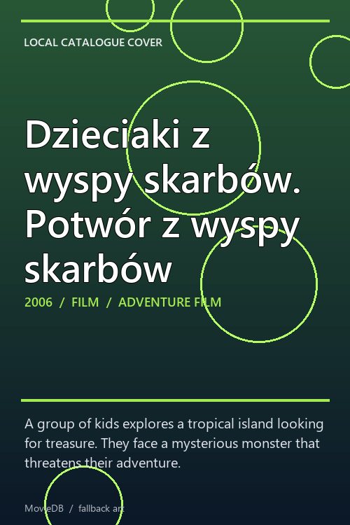 Dzieciaki z wyspy skarbów. Potwór z wyspy skarbów poster