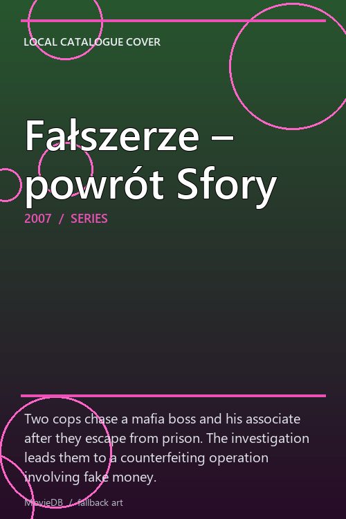 Fałszerze – powrót Sfory poster