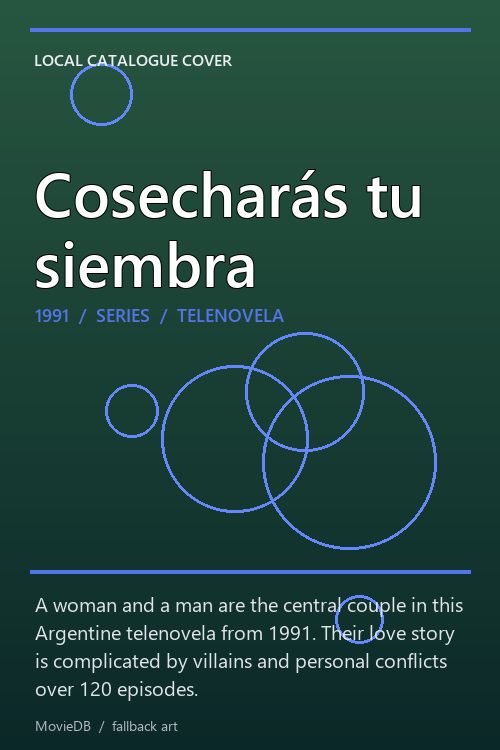 Cosecharás tu siembra poster