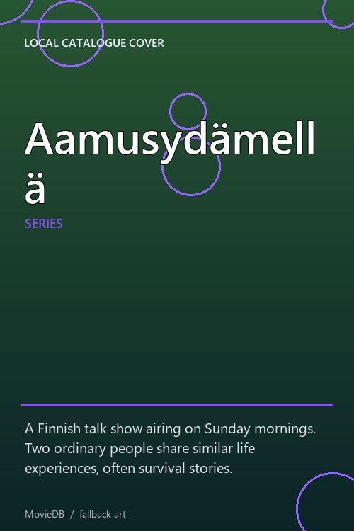 Aamusydämellä poster