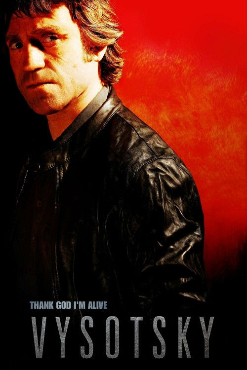 Vysotsky. Thank You For Being Alive poster