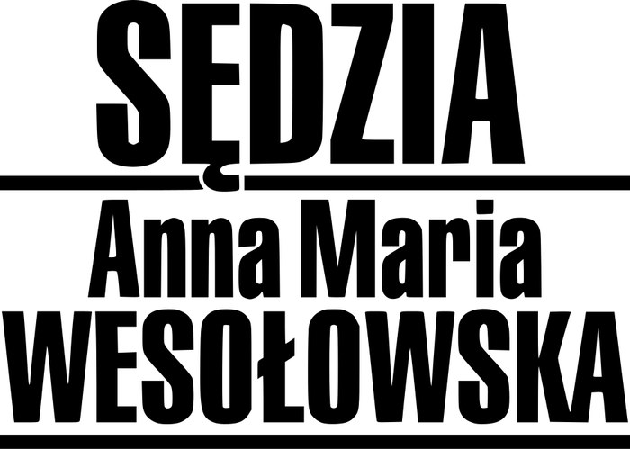 Sędzia Anna Maria Wesołowska poster