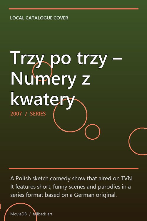 Trzy po trzy – Numery z kwatery poster