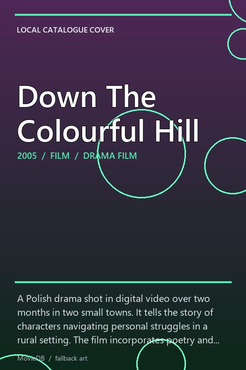 Down The Colourful Hill poster