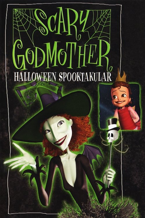 Scary Godmother: Halloween Spooktacular poster