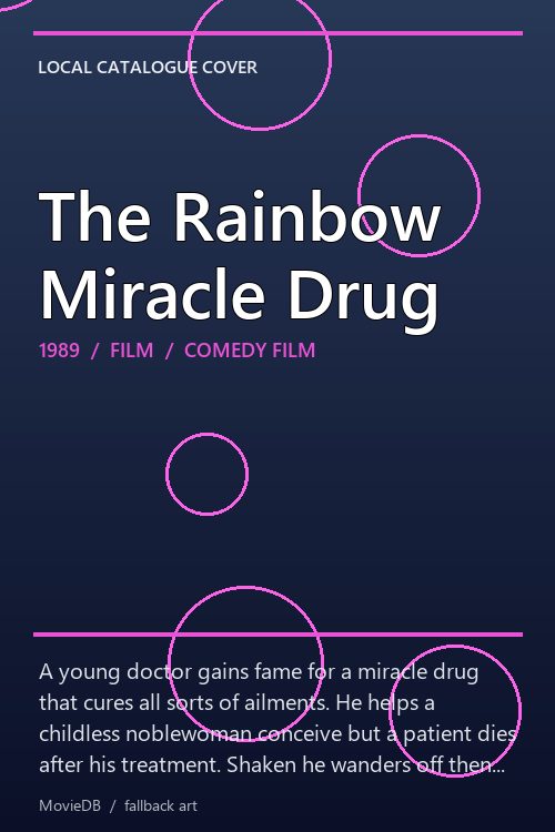 The Rainbow Miracle Drug poster