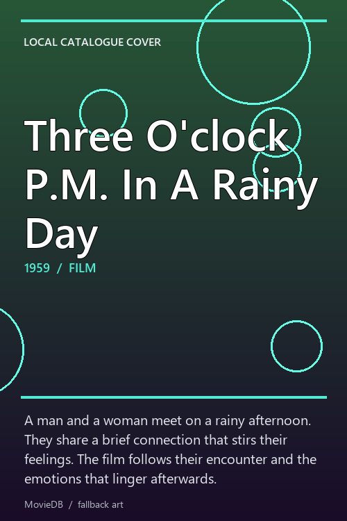 Three O'clock P.M. In A Rainy Day poster
