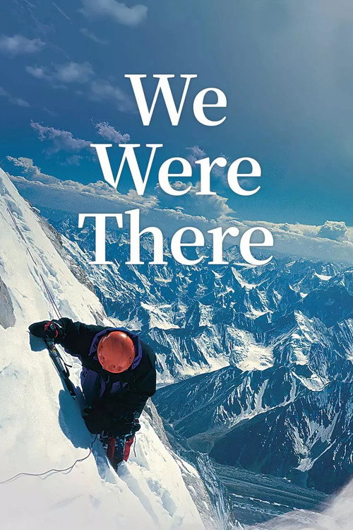 We Were There poster