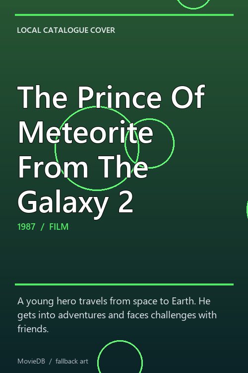 The Prince Of Meteorite From The Galaxy 2 poster