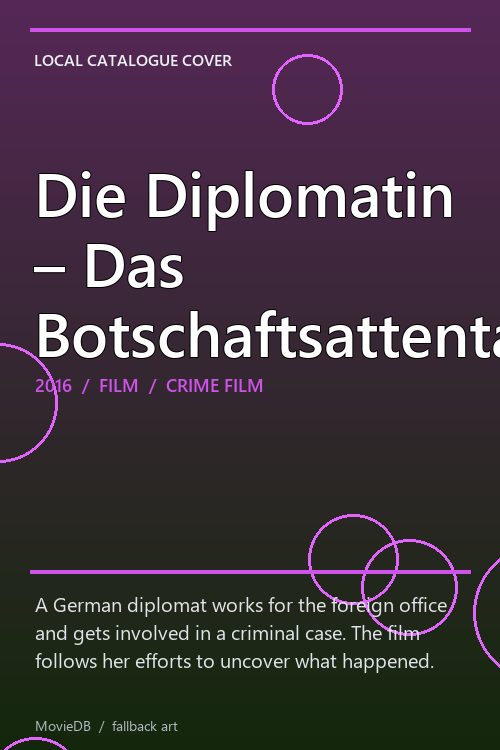 Die Diplomatin – Das Botschaftsattentat poster