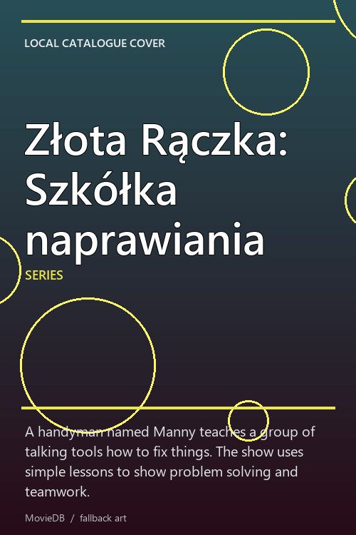 Złota Rączka: Szkółka naprawiania poster