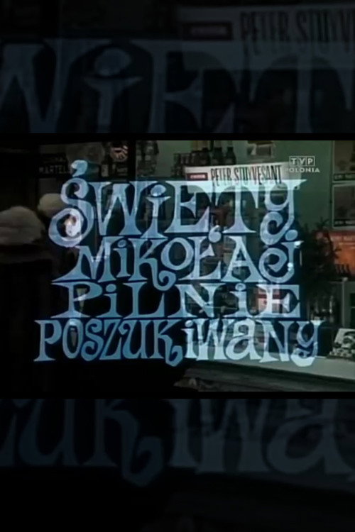 Święty Mikołaj pilnie poszukiwany poster