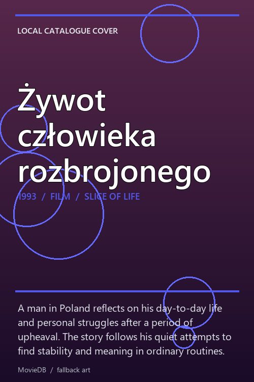 Żywot człowieka rozbrojonego poster