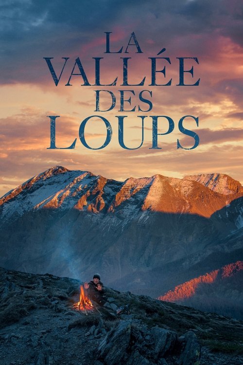 La Vallee Des Loups poster