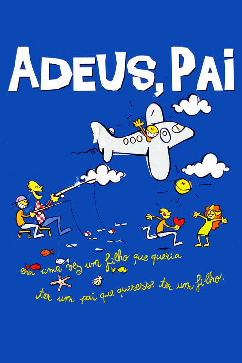 Adeus, Pai poster
