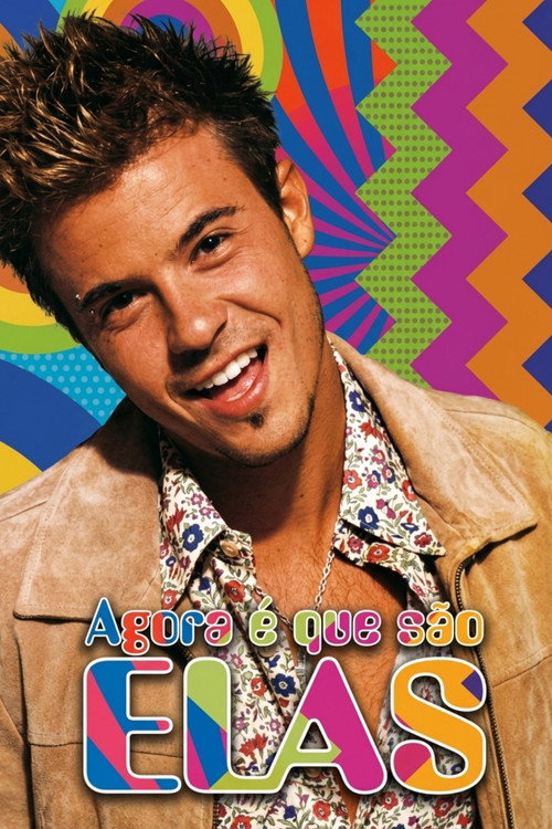 Agora É que São Elas poster
