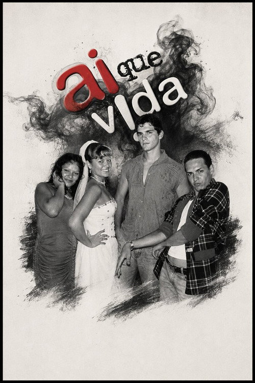 Ai Que Vida! poster