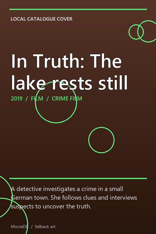 In Truth: The lake rests still poster