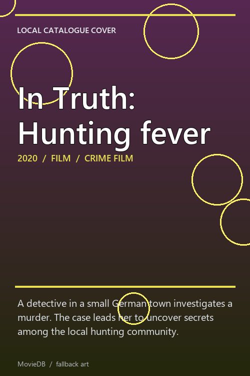In Truth: Hunting fever poster