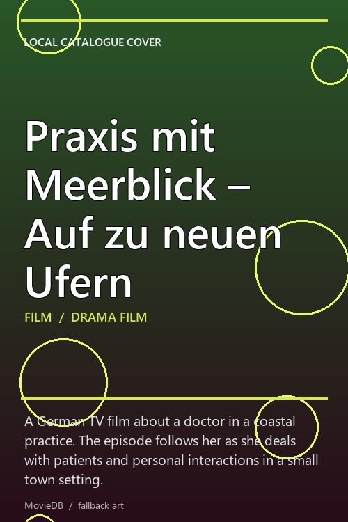 Praxis mit Meerblick – Auf zu neuen Ufern poster