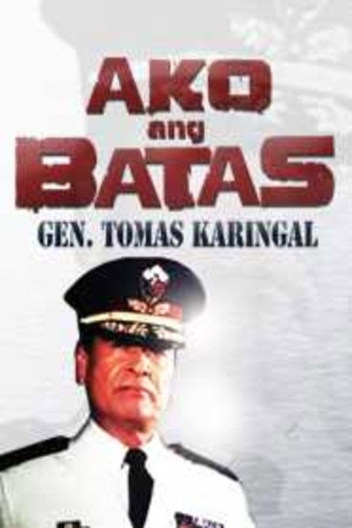 Ako ang Batas: General Karingal poster