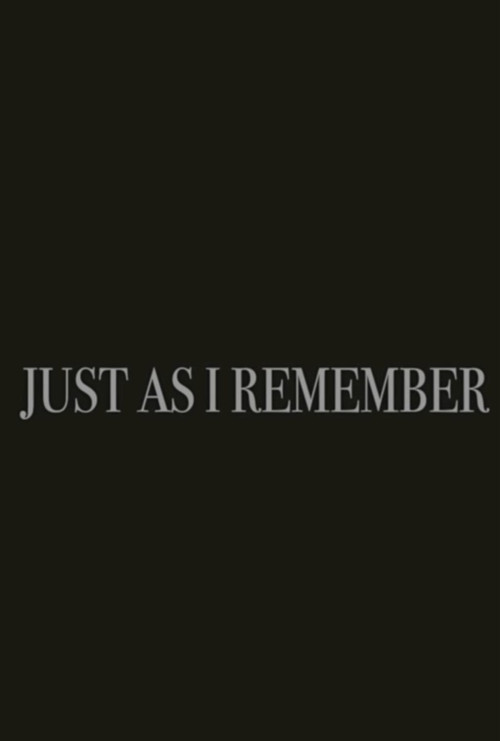 Just as I Remember poster