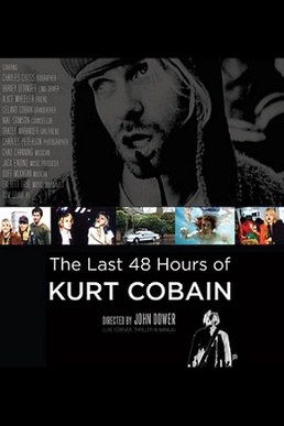 The Last 48 Hours of Kurt Cobain poster
