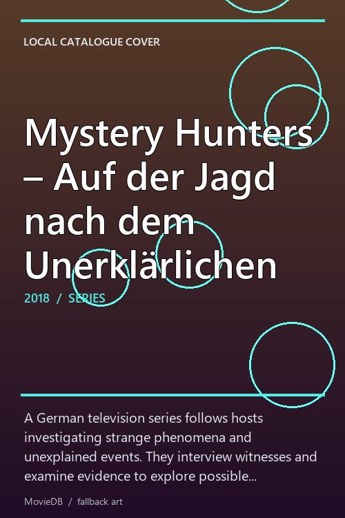 Mystery Hunters – Auf der Jagd nach dem Unerklärlichen poster